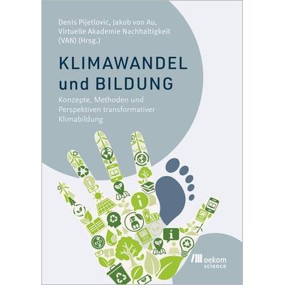 Klimawandel und Bildung, Taschenbuch von , Oekom verlag, 978-3-9872618-2-4