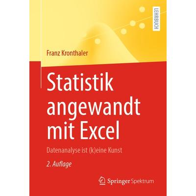 Statistik angewandt mit Excel, Taschenbuch von Franz Kronthaler, Springer Berlin, 978-3-662-62301-5
