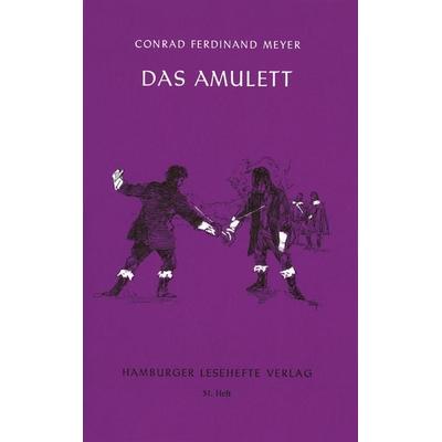Das Amulett, Geheftet von Conrad Ferdinand Meyer, Hamburger Lesehefte, 978-3-87291-030-1