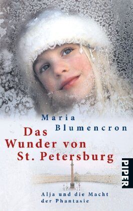 Maria Blumencron - Das Wunder von St. Petersburg: Rußlands Kinder und die Macht der Phantasie - Preis vom 02.10.2026 23:42:20 h