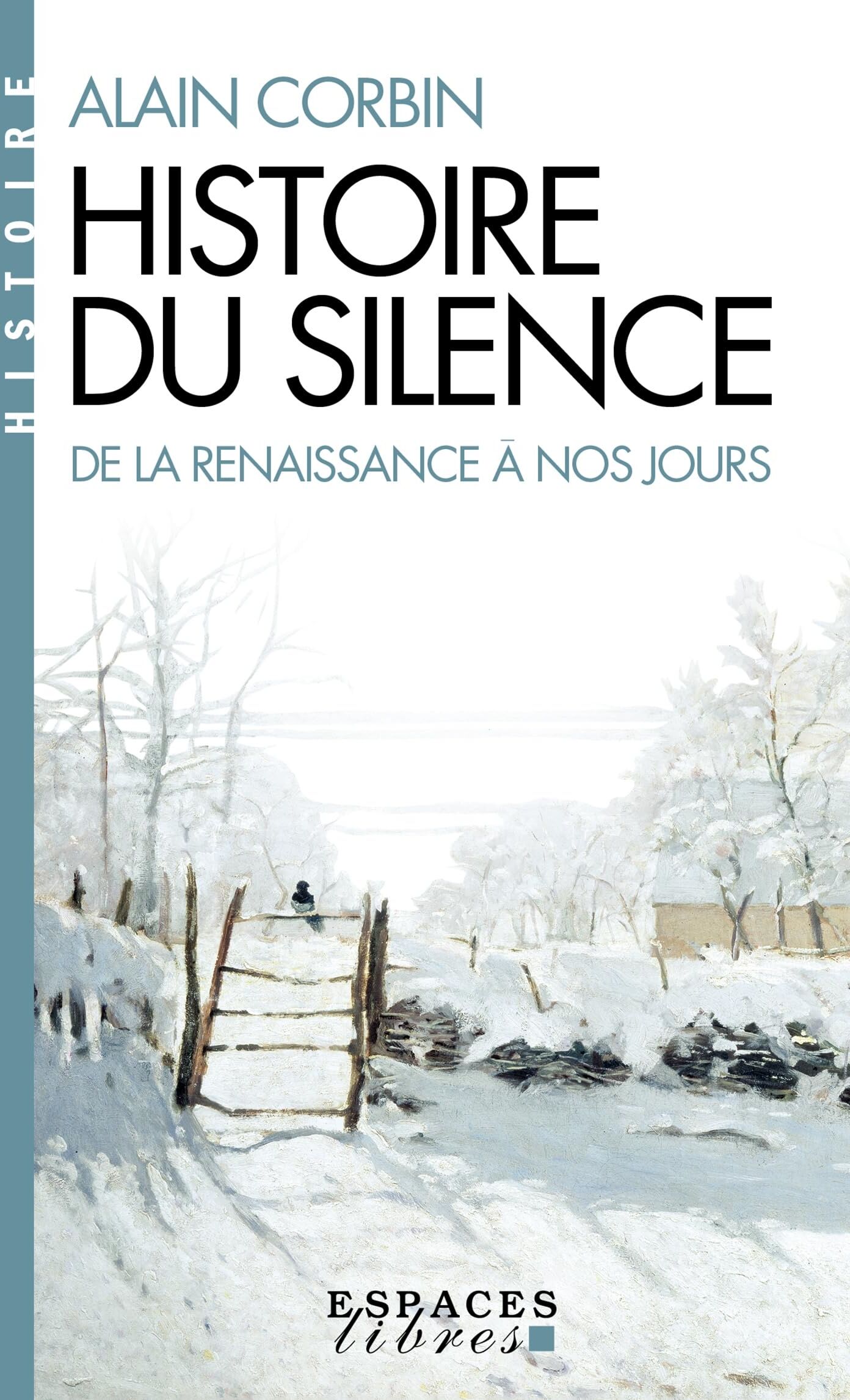Alain Corbin - Histoire du silence : de la Renaissance à nos jours - Preis vom 11.10.2026 15:43:13 h
