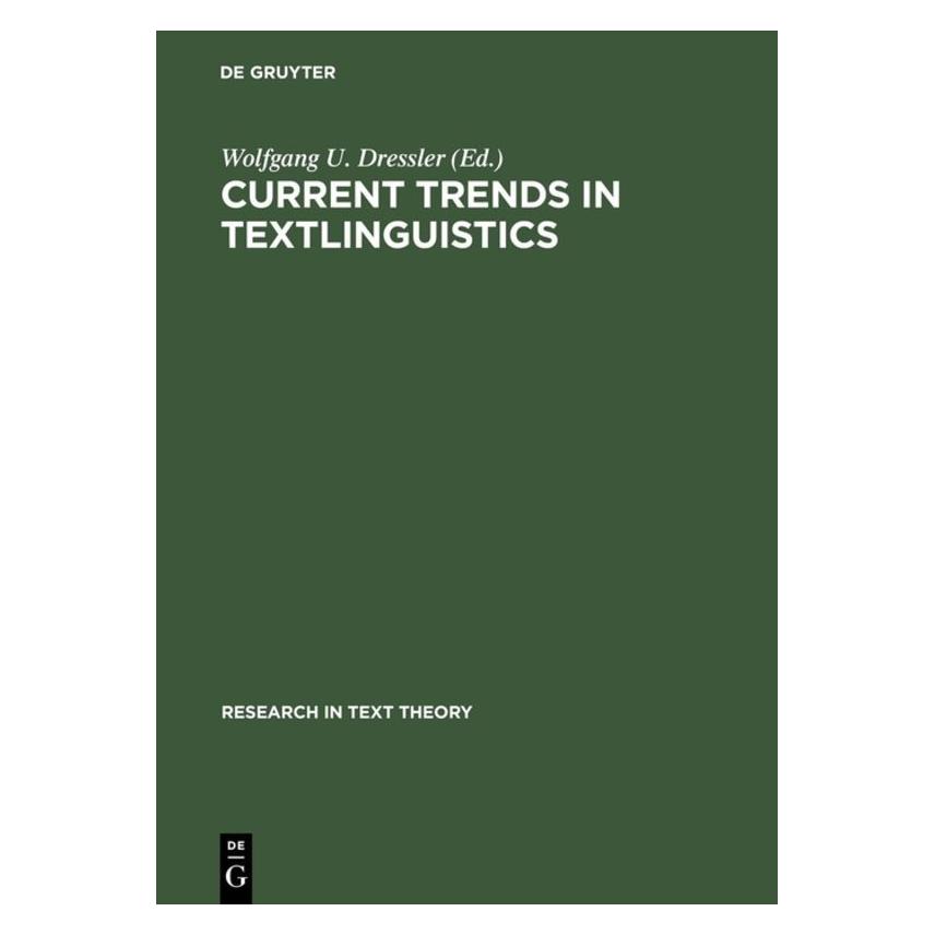 De Gruyter Current Trends in Textlinguistics (Englisch, Hardcover, Wolfgang U. Dressler) (67765181)