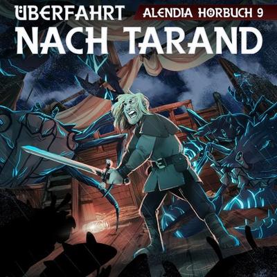 Überfahrt nach Tarand - Alendia, Audio, 4061707082986