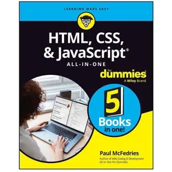 HTML, CSS, & JavaScript All-in-One For Dummies, Fachbücher von Paul McFedries