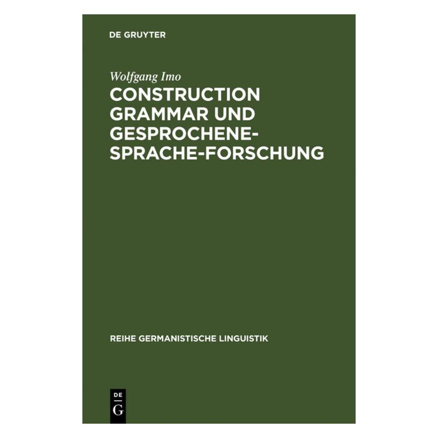 De Gruyter Imo,W.:Construction Grammar und. (Deutsch, Softcover, Wolfgang Imo) (67711631)