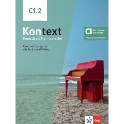 Kontext C1.2 – Hybride Ausgabe allango, Set von Stefanie Dengler,Ute Koithan,Tanja Mayr-Sieber,Anna Pohlschmidt,Daniela Schmeiser, Klett Sprachen