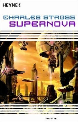 Charles Stross - Supernova. - Preis vom 18.10.2026 15:28:09 h