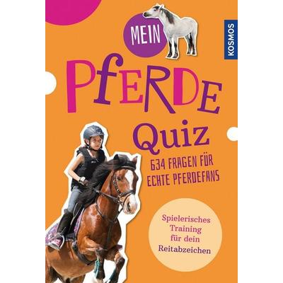 Mein Pferdequiz, Gebundene Ausgabe von Gea Olbricht,Carola Henke, Kosmos, 978-3-440-17735-8