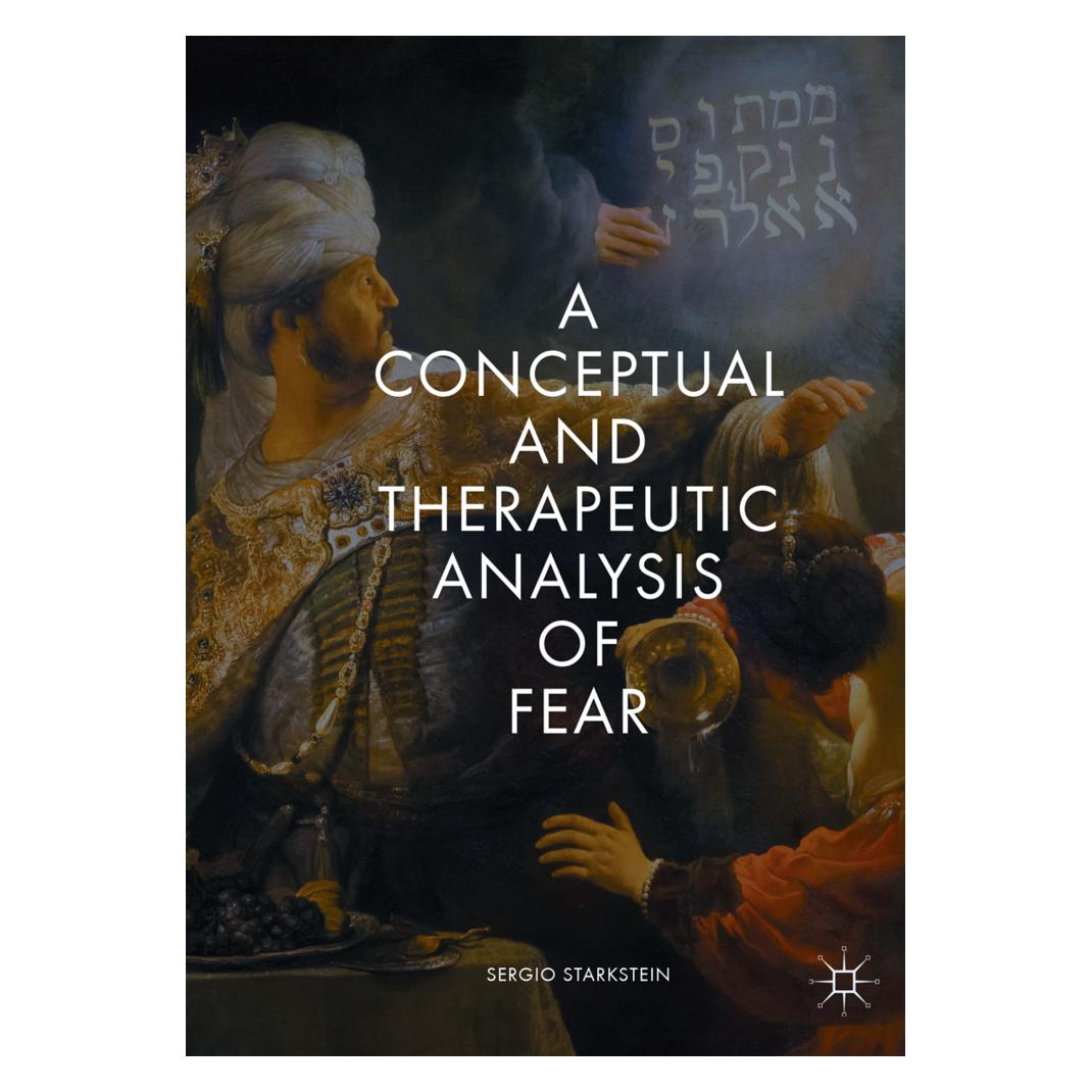 Springer A Conceptual and Therapeutic Analysis of Fear (Englisch, Softcover, Sergio Starkstein) (56067461)