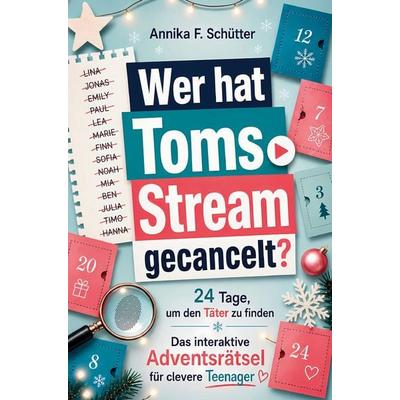 Wer hat Toms Stream gecancelt? Interaktiver Adventskalender für Teenager
