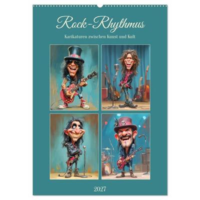 Rock-Rhythmus. Karikaturen zwischen Kunst und Kult (Wandkalender 2027 DIN A2 hoch), CALVENDO Monatskalender