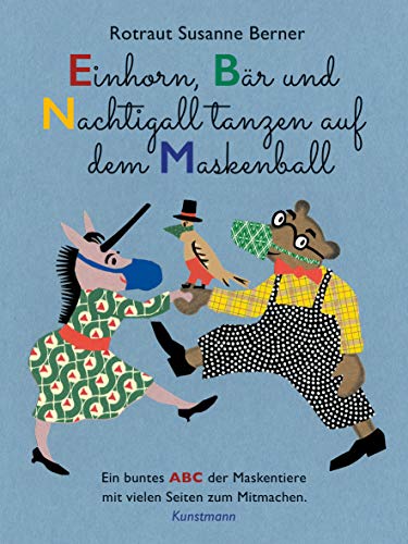 Berner, Rotraut Susanne - Einhorn, Bär und Nachtigall tanzen auf dem Maskenball: Ein buntes ABC der Maskentiere mit vielen Seiten zum Mitmachen - Preis vom 02.10.2026 23:42:20 h