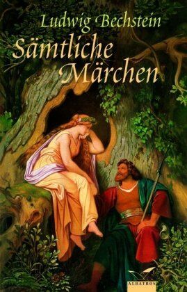 Ludwig Bechstein - Sämtliche Märchen - Preis vom 13.10.2026 11:25:28 h