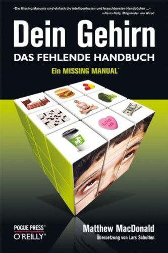 Matthew Macdonald - Dein Gehirn - Das fehlende Handbuch: Ein Missing Manual - Preis vom 09.10.2026 07:28:09 h