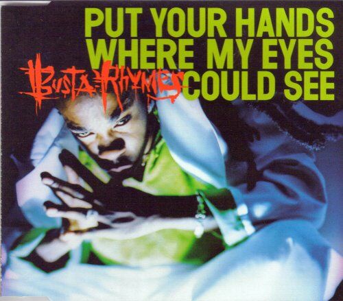 Busta Rhymes - Put Your Hand Where.../ - Preis vom 30.09.2026 09:01:18 h