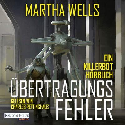 Übertragungsfehler - Martha Wells, Audio, 9783837165494