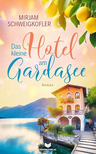 Das kleine Hotel am Gardasee (Verliebt am Gardasee) - Preis vom 12.10.2026 11:37:12 h