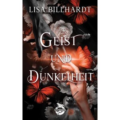 Geist und Dunkelheit, Taschenbuch von Lisa Billhardt, Lindwurm Verlag, 978-3-910279-12-4
