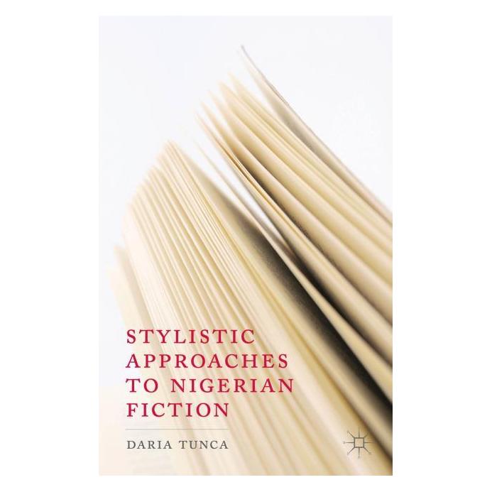 Palgrave Macmillan Uk Tunca:Stylistic Approaches to Nigerian (Englisch, Hardcover, D. Tunca) (63331343)