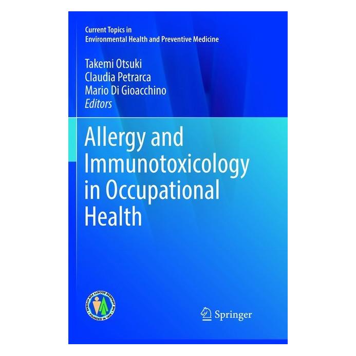 Springer Allergy and Immunotoxicology in Occupational Health (Englisch, Softcover, Claudia Petrarca, Mario Di Gioacchino, Takemi Otsuki) (56008300)
