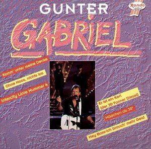 Gunter Gabriel - Gunter Gabriel - Meine schönsten Country- und Truckersongs - Preis vom 30.09.2026 09:01:18 h