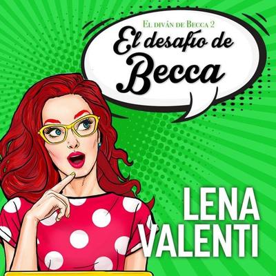 El desafío de Becca - Lena Valenti, Audio, 9789180569538