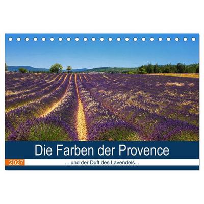 Die Farben der Provence... und der Duft des Lavendels... (Tischkalender 2027 DIN A5 quer), CALVENDO Monatskalender