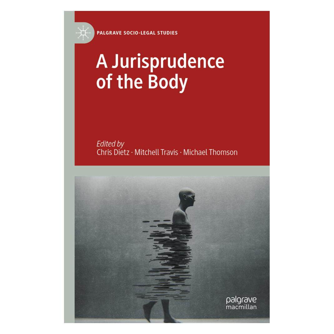 Springer A Jurisprudence of the Body (Englisch, Softcover, Chris Dietz, Michael Thomson, Mitchell Travis) (56203167)