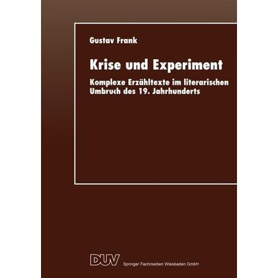 Krise und Experiment, Taschenbuch von Gustav Frank, Deutscher Universitätsverlag, 978-3-8244-4316-1