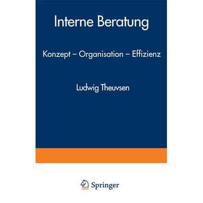 Interne Beratung, Taschenbuch von Ludwig Theuvsen, Deutscher Universitätsverlag, 978-3-8244-6017-5