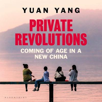 Private Revolutions - Yuan Yang, Audio, 9781526655912