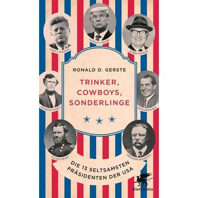 Trinker, Cowboys, Sonderlinge, Taschenbuch von Ronald D. Gerste, Klett Cotta, 978-3-608-96481-3