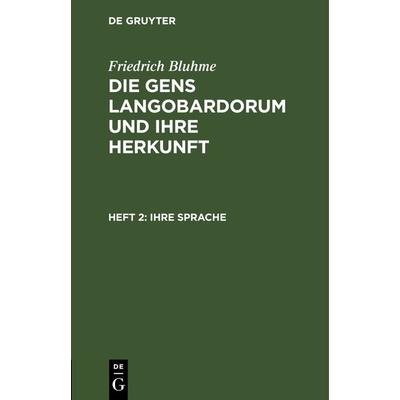 Ihre Sprache, Gebundene Ausgabe von Friedrich Bluhme, De Gruyter, 978-3-11-269411-4