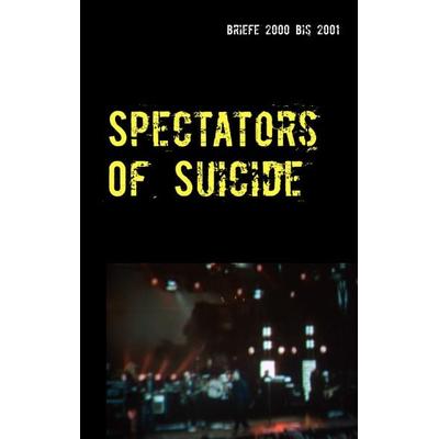 Spectators Of Suicide -