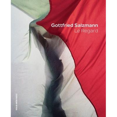 Gottfried Salzmann - mit 85 großflächigen Fotos, erstmaliger Überblick über sein fotografisches Werk, Gebundene Ausgabe von Gerhard Ammerer,Andrea