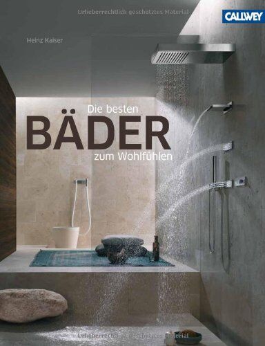 Heinz Kaiser - Die besten Bäder zum Wohlfühlen - Preis vom 09.10.2026 07:28:09 h