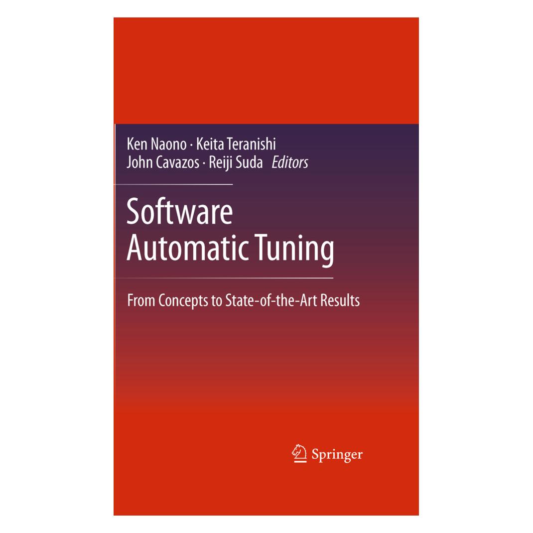 Springer Software Automatic Tuning (Englisch, Softcover, John Cavazos et al, Keita Teranishi, Ken Naono, Reiji Suda) (55580359)