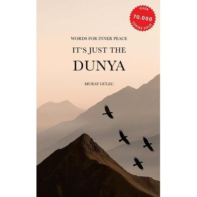 It's just the Dunya, Taschenbuch von Murat Gülec, Bookmundo, 978-94-039-1810-5