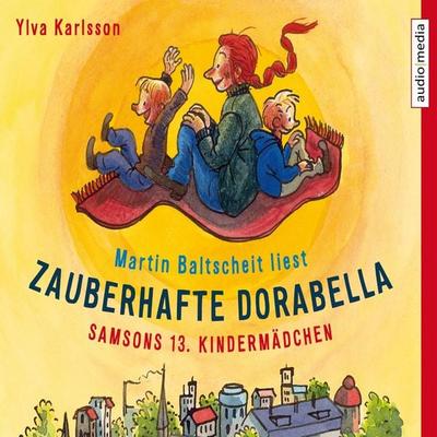 Zauberhafte Dorabella. Samsons 13. Kindermädchen - Ylva Karlsson, Audio, 9783956399251