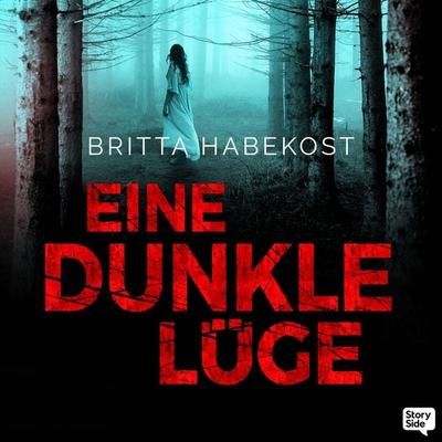 Eine dunkle Lüge - Britta Habekost, Audio, 9789152153734