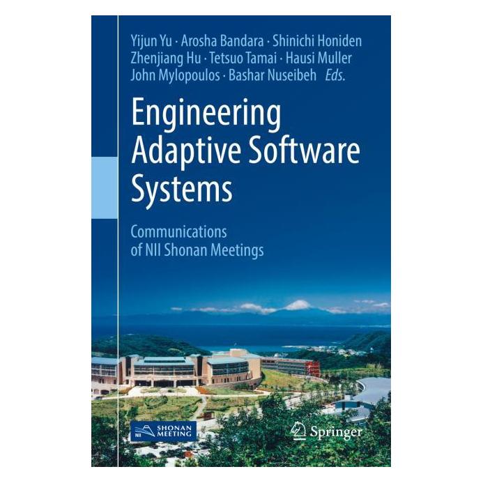 Springer Engineering Adaptive Software Systems (Englisch, Hardcover, Arosha Bandara, Bashar Nuseibeh, Hausi Muller, John Mylopoulos, Shinichi Honiden, Tetsuo Tamai, Yijun Yu, Zhenjiang Hu) (71873679)