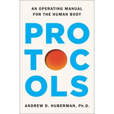 Protocols, Taschenbuch von Andrew D. Huberman, Simon + Schuster LLC, 978-1-66809-248-4