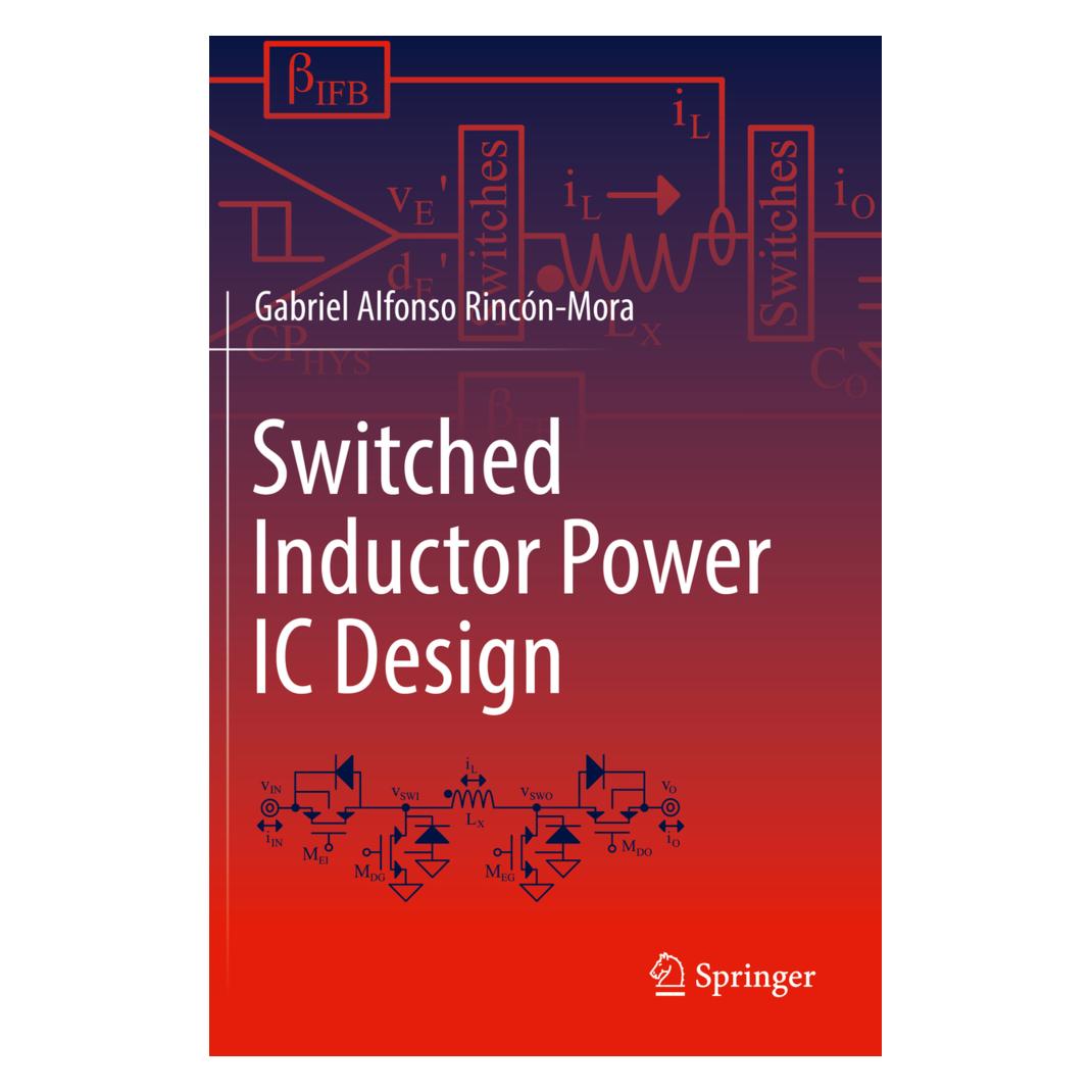 Springer Switched Inductor Power IC Design (Englisch, Softcover, Gabriel Alfonso Rincón-Mora) (56955470)
