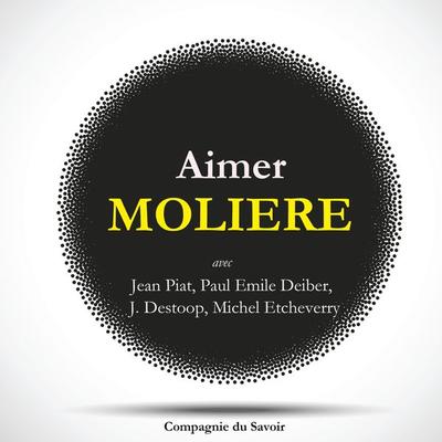 Aimer Molière - La Comédie Française, Audio, 9782821111110