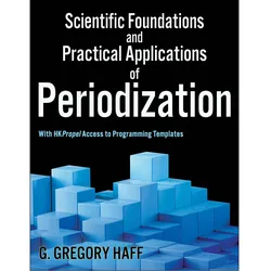 Scientific Foundations and Practical Applications of Periodisation, Ratgeber von G. Gregory Haff