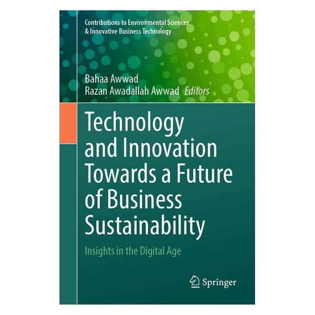 Springer Technology and Innovation Towards a Future of Business Sustainability (Englisch, Hardcover, Awadallah Awwad, Bahaa Awwad) (66016884)