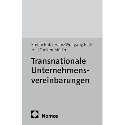 Transnationale Unternehmensvereinbarungen, Taschenbuch von Stefan Rüb,Hans-Wolfgang Platzer,Torsten Müller, Edition Sigma, 978-3-8360-8734-6