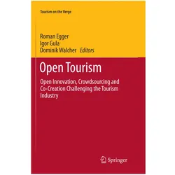Open Tourism, Fachbücher von Dominik Walcher, Walcher, Gula, Igor Gula, Roman Egger, Igor, Dominik