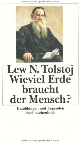 Lew Tolstoj - Wieviel Erde braucht der Mensch?: Erzählungen und Legenden (insel taschenbuch) - Preis vom 12.10.2026 11:37:12 h