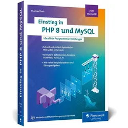 Einstieg in PHP 8 und MySQL, Fachbücher von Thomas Theis